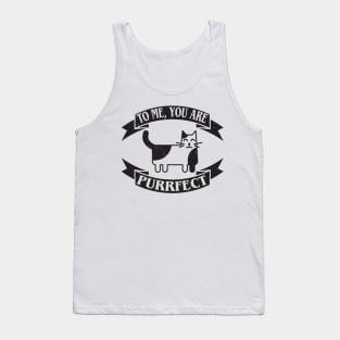 To me, you are purrfect. Love catually. Tank Top